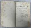 Histoire de Madagascar, ses habitants et ses missionnaires [2 volumes]. LA VAISSIèRE, Le P. de