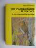 Les passereaux d'Europe tome 2: des mésanges aux fauvettes. Avec 48 planches dont 32 en couleurs diaprés les aquarelles de Léo-Paul Robert et 38 ...