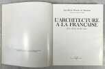 L'Architecture a la Francaise: XVIe, XVIIe, XVIIIe siècles. PéROUSE DE MONTCLOS, Jean-Marie