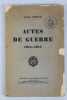 Actes de guerre. 1914-1917. Colonel Lebaud