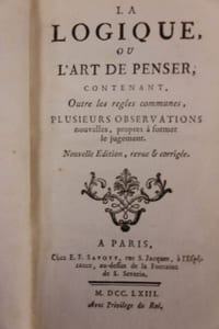 La Logique ou l’art de penser. Contenant outre les règles communes, plusieurs observations nouvelles corrigée à former le jugement. Huitième édition revûe et augmentée.