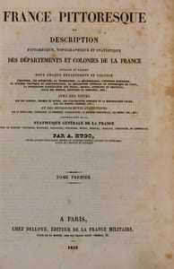 France pittoresque ou description pittoresque, topograhpique et statistique des départements et colonies de la France