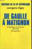 De Gaulle à Matignon . La Républiqe des Tourmentes (1954-1959) Tome 4. Georgette Elgey