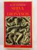 Shiva et Dionysos - La Religion de la Nature et de l'Eros. De la préhistoire à l'avenir. Danièlou, Alain