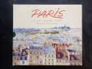 Paris - La ville, les jardins, les toits (coffret 3 volumes). Aquarelles Fabrice Moireau. Fabrice Moireau, Carl Norac, Jean-Pierre Le Dantec, Yves ...
