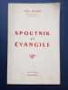 Spoutnik et &eacute;vangile (avec un envoi de l’auteur). ANTONI, Ange
