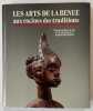 Les arts de la Benue aux racines des traditions : Nigeria. Avec la collaboration de Andrée Désirant. NEYT, François