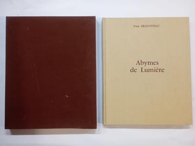Abymes de Lumière - Récit suivi de variations sur un sourire. Présentation Michel Suffran - llustrations originales de Arnaud d'Hauterives