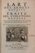 L’Art des armées navales, ou traité des évolutions navales [Avec] Théorie de la construction des vaisseaux. par [MARINE] HOSTE (Paul) - Image 2