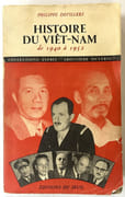 Histoire du Viêt-Nam de 1940 à 1952. 3e édition revue et corrigée par DEVILLERS, Philippe