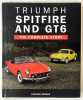 Triumph Spitfire and GT 6 : The Complete Story . DREDGE, Richard
