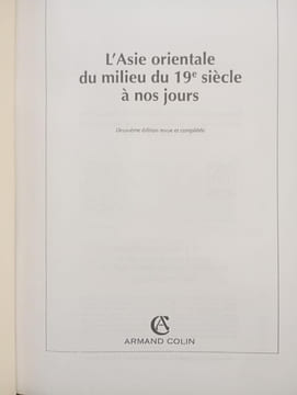L'Asie orientale du milieu du XIXe siècle à nos jours - 2e édition. WANG, Nora