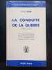 La Conduite de la guerre . de 1789 à nos jours. FULLER, J.F.C.