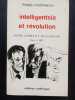 Intelligentsia et révolution - Blok, Gorki et Maïakovski face à 1917. POZNANSKI, Renée
