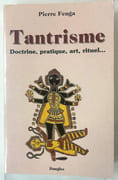Tantrisme : doctrine, pratique, art, rituel. édition sous la direction d'Aline Apostolska par FEUGA, Pierre - Image 1
