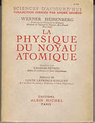 La Physique du noyau atomique (Sciences d'aujourd'hui) par Heisenberg Werner ;  Leprince-Ringuet Louis (Préface) ;  Peyrou Charles (Traduction)