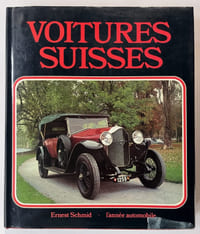 Voitures suisses : la construction automobile en Suisse de 1868 à nos jours
