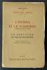 L'homme et le surhomme ; Comédie et philosophie ; Le bréviaire du révolutionnaire ; [suivi des Maximes pour révolutionnaires] . Version française par ...