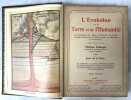 L'évolution de la Terre et de l'humanité : succession des âges, la formation du globe terrestre, l'évolution des êtres animées, de l'homme et des ...