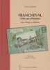 Francheval 1500 Ans D Histoire Entre Magne Et Aubrun. Henri Lamblot