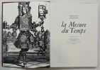 La Mesure du Temps. Commentaires techniques de Pierre Mesnage,... VERLET, Pierre