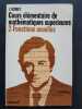 Cours élémentaires de Mathématiques supérieures, 2 - Fonctions usuelles. 6e édition. QUINET, Jean