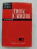 Le Problème de l'inconscient - Les forme non conscientes de L'activite nerveuse supérieure. BASSINE Ph.