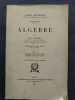 Algébre Tome I. Èquivalences, opérations Groupes, Anneaux, Corps.. Dubreil, Paul