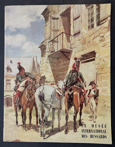Le Musée international des Hussards à Tarbes. Supplément au n° 189, Juin 1966
