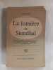 La lumière de Stendhal. Louis ARAGON