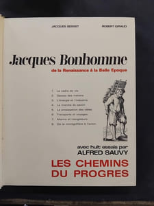 Jacques Bonhomme - Les chemins du progrès de la Renaissance a la Belle Epoque. Avec huit essais par Alfred Sauvy