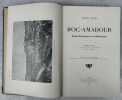 Roc-Amadour : étude historique et archéologique. Préface de M. le cte Robert de Lasteyrie,.... RUPIN, Ernest