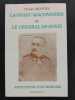 La Franc-maçonnerie et le Général de Sonis - Réfutation d'un mémoire. MOUTON, Claude