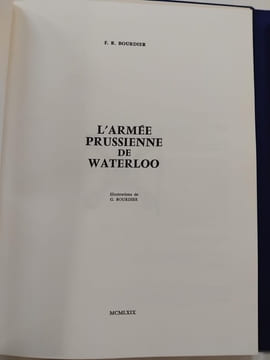 L'armée prussienne de Waterloo. François Robert Bourdier, Gabriel Bourdier
