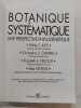 Botanique systématique. Une perspective phylogénetique.  Walter-S Judd (Auteur), Christopher-S Campbell (Auteur), Elizabeth-A Kellogg (Auteur), Peter ...