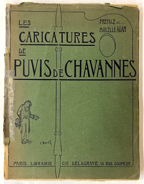 Les caricatures de Puvis de Chavannes. Préface de Marcelle Adam. Puvis de Chavannes, Pierre