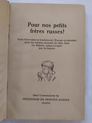 Pour nos petits frères russes ! . Dons d'ecrivains et d'artistes de l'Europe occidentale pour les enfants mourant de faim dans les districts russes ravages par la famine. par  - Image 2