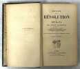 Histoire de la révolution de 1870-71 : chute de l'Empire, la guerre, le gouvernement de la défense la paix, le siège de Paris, la Commune de Paris, le ...