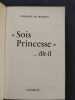 “Sois princesse”... dit-il (avec un evoi). Ghislaine de Monaco [Ghislaine Dommanget]