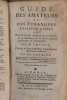 Guide des amateurs et des étrangers voyageurs à Paris. ou Description raisonnée de cette ville, de sa banlieue, & de tout ce qu'elles contiennent de ...