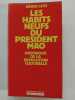 Les Habits neufs du Président Mao (édition de 1975). Chronique de la "Révolution culturelle". Simon Leys