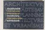 Vocabulaire International des Termes D'urbanisme et D'architecture.. Calsat, Jean-Henri: