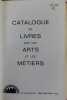 Catalogue de livres sur les arts et les métiers. 1 (été 1973) - 27 (avril 1979). Laget, Jacques