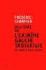 Histoire de l'extrême gauche trotskiste, de 1929 à nos jours. Frédéric Charpier