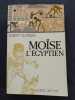 Moïse L’égyptien. ALBERT SLOSMAN