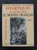 Esthétiques du XVIIIe siècle - le modèle français (avec un envoi de l’auteur). SAINT GIRONS, Baldine