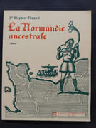 La Normandie ancestrale. 3e édition par STEPHEN-CHAUVET