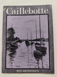 Gustave Caillebotte 1848-1894. A Loan Exhibition in Aid of The hertford British Hospital in Paris, 15 June-16 July, 1966
