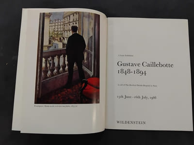 Gustave Caillebotte 1848-1894. A Loan Exhibition in Aid of The hertford British Hospital in Paris, 15 June-16 July, 1966