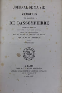 Journal de ma vie. Mémoires. (1586-1640). Première édition conforme au manuscrit original pub. avec fragments inédits par le Marquis de Chantérac